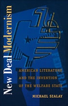 cover of New Deal Modernism: American Literature and the Invention of the Welfare State