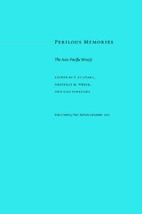 cover of Perilous Memories: The Asia-Pacific War(s)
