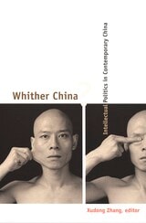 cover of Whither China?: Intellectual Politics in Contemporary China