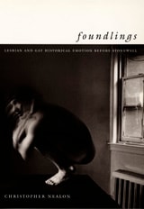 cover of Foundlings: Lesbian and Gay Historical Emotion before Stonewall