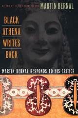 cover of Black Athena Writes Back: Martin Bernal Responds to His Critics