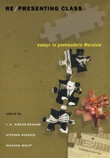 cover of Re/presenting Class: Essays in Postmodern Marxism