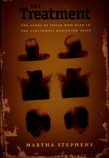cover of The Treatment: The Story of Those Who Died in the Cincinnati Radiation Tests
