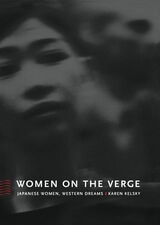 cover of Women on the Verge: Japanese Women, Western Dreams