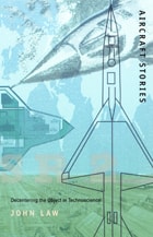 cover of Aircraft Stories: Decentering the Object in Technoscience