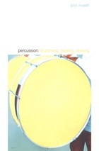 cover of Percussion: Drumming, Beating, Striking