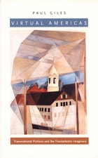 cover of Virtual Americas: Transnational Fictions and the Transatlantic Imaginary