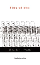 cover of Figurations: Child, Bodies, Worlds