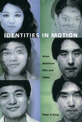 cover of Identities in Motion: Asian American Film and Video