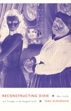 cover of Reconstructing Dixie: Race, Gender, and Nostalgia in the Imagined South