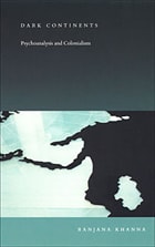 cover of Dark Continents: Psychoanalysis and Colonialism