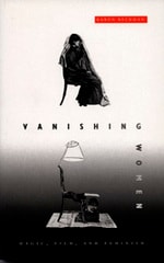 cover of Vanishing Women: Magic, Film, and Feminism