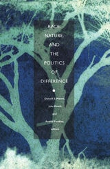 cover of Race, Nature, and the Politics of Difference
