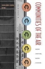 cover of Communities of the Air: Radio Century, Radio Culture
