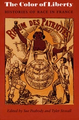 cover of The Color of Liberty: Histories of Race in France