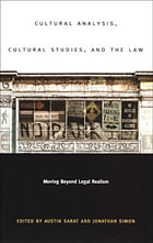 cover of Cultural Analysis, Cultural Studies, and the Law: Moving Beyond Legal Realism
