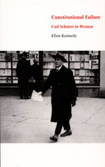 cover of Constitutional Failure: Carl Schmitt in Weimar