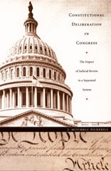 cover of Constitutional Deliberation in Congress: The Impact of Judicial Review in a Separated System