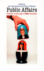 cover of Public Affairs: Politics in the Age of Sex Scandals