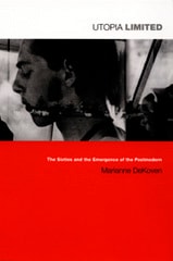 cover of Utopia Limited: The Sixties and the Emergence of the Postmodern