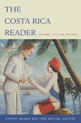 cover of The Costa Rica Reader: History, Culture, Politics