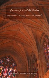 cover of Sermons from Duke Chapel: Voices from "A Great Towering Church"