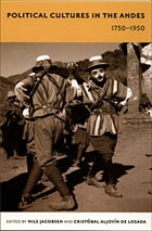 cover of Political Cultures in the Andes, 1750-1950