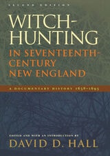 cover of Witch-Hunting in Seventeenth-Century New England: A Documentary History 1638-1693, Second Edition