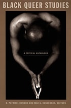 cover of Black Queer Studies: A Critical Anthology