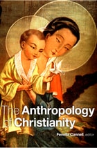 cover of The Anthropology of Christianity