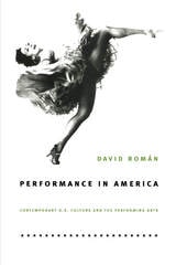 cover of Performance in America: Contemporary U.S. Culture and the Performing Arts