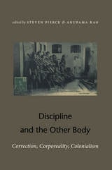 cover of Discipline and the Other Body: Correction, Corporeality, Colonialism