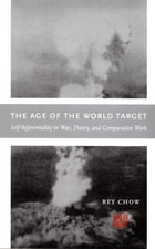 cover of The Age of the World Target: Self-Referentiality in War, Theory, and Comparative Work