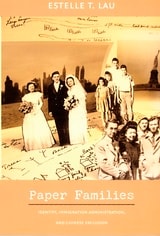 cover of Paper Families: Identity, Immigration Administration, and Chinese Exclusion