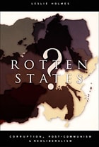 cover of Rotten States?: Corruption, Post-Communism, and Neoliberalism