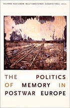cover of The Politics of Memory in Postwar Europe