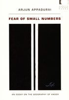 cover of Fear of Small Numbers: An Essay on the Geography of Anger