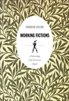 cover of Working Fictions: A Genealogy of the Victorian Novel