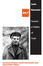 cover of Lenin Reloaded: Toward a Politics of Truth, sic vii