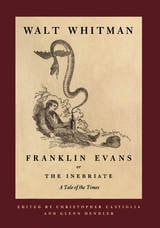 cover of Franklin Evans, or The Inebriate: A Tale of the Times
