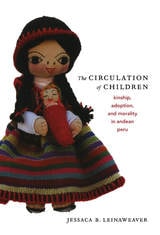 cover of The Circulation of Children: Kinship, Adoption, and Morality in Andean Peru