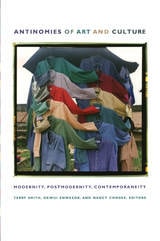 cover of Antinomies of Art and Culture: Modernity, Postmodernity, Contemporaneity