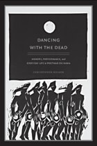 cover of Dancing with the Dead: Memory, Performance, and Everyday Life in Postwar Okinawa