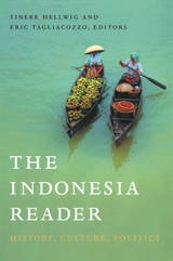 cover of The Indonesia Reader: History, Culture, Politics