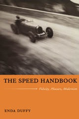 cover of The Speed Handbook: Velocity, Pleasure, Modernism