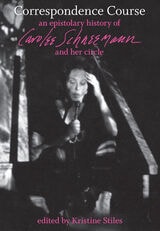 cover of Correspondence Course: An Epistolary History of Carolee Schneemann and Her Circle