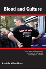cover of Blood and Culture: Youth, Right-Wing Extremism, and National Belonging in Contemporary Germany