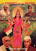cover of The Goddess and the Nation: Mapping Mother India