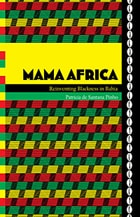 cover of Mama Africa: Reinventing Blackness in Bahia