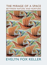 cover of The Mirage of a Space between Nature and Nurture